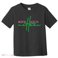 Mental health matters aka tee Toddler T-Shirt thumb 0