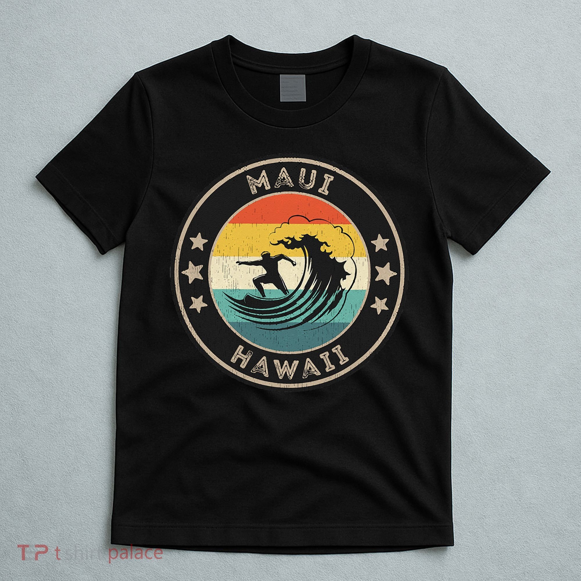 Maui Hawaii Maui Surfer Wo Maui T-Shirt