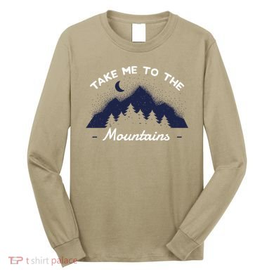 Mountains Hiking Nature Camping Outdoor Climbing Hiker Gift Long Sleeve Shirt