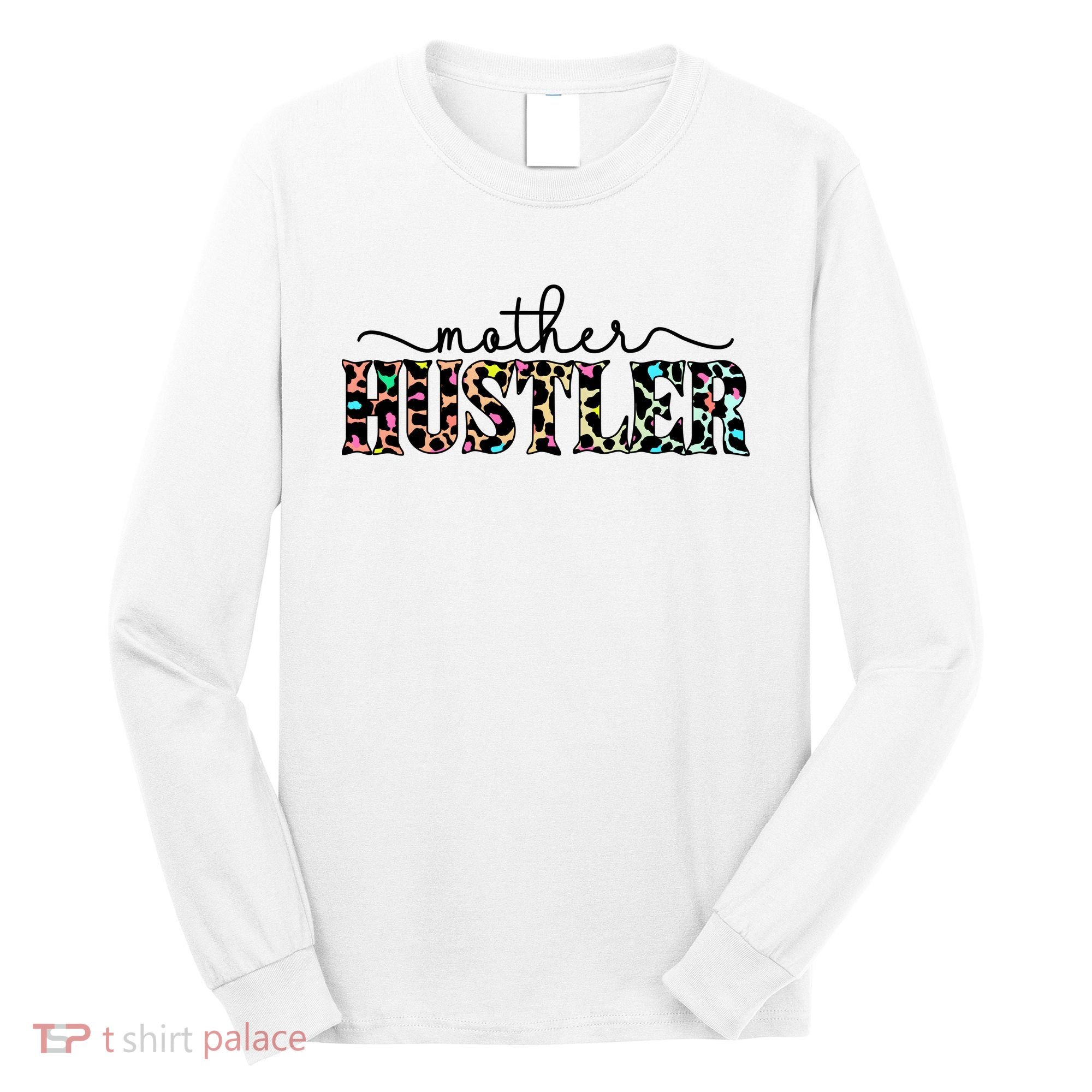 Mother Hustler Neon Cheetah Print Gift For Mom Long Sleeve Shirt