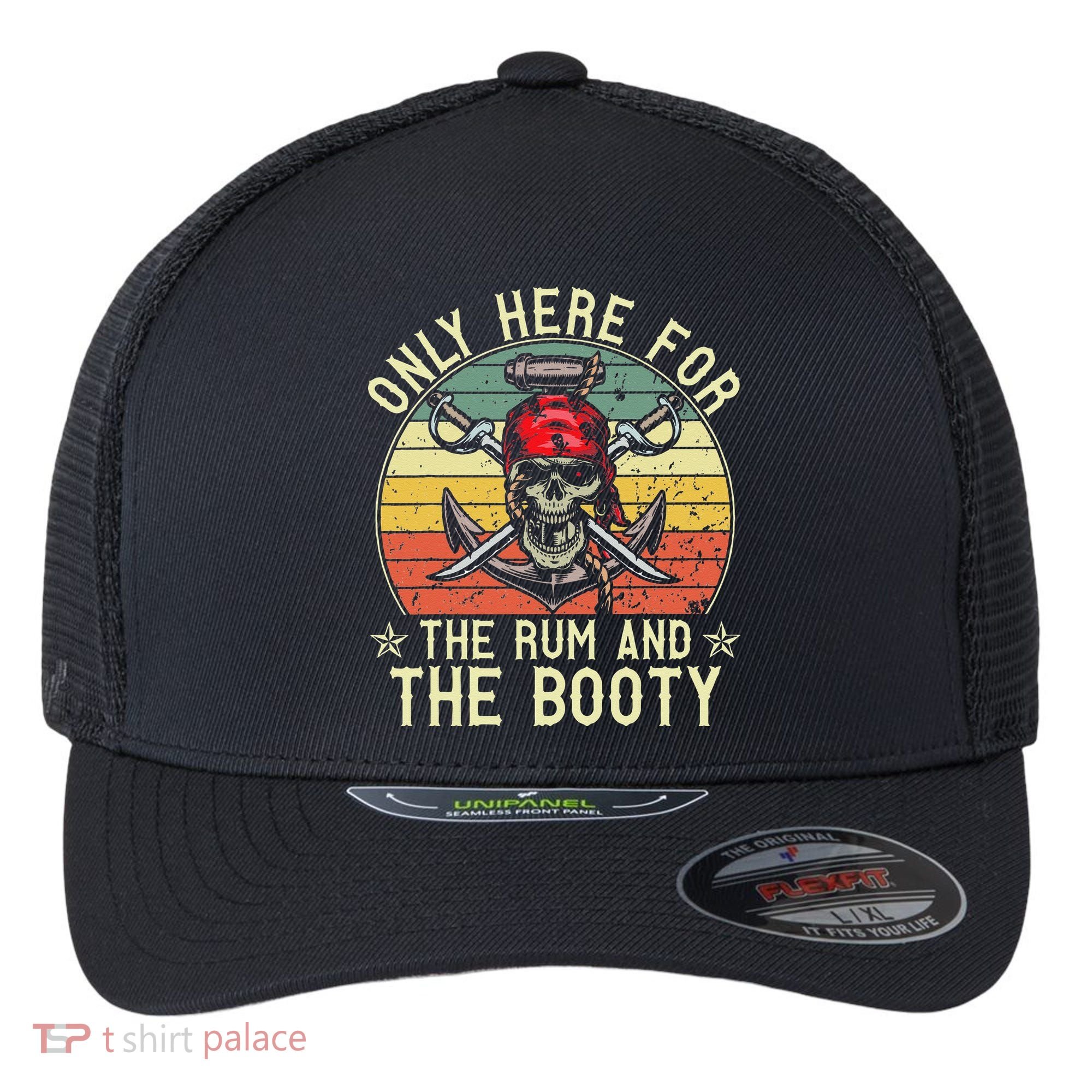 mb Here Only For The Rum And The Booty Pirate Halloween Flexfit Unipanel Trucker Cap