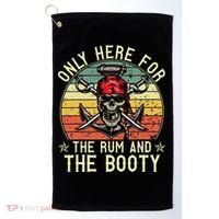 mb Here Only For The Rum And The Booty Pirate Halloween Golf Towel thumb 0