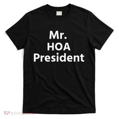 Mr. Hoa President T-Shirt