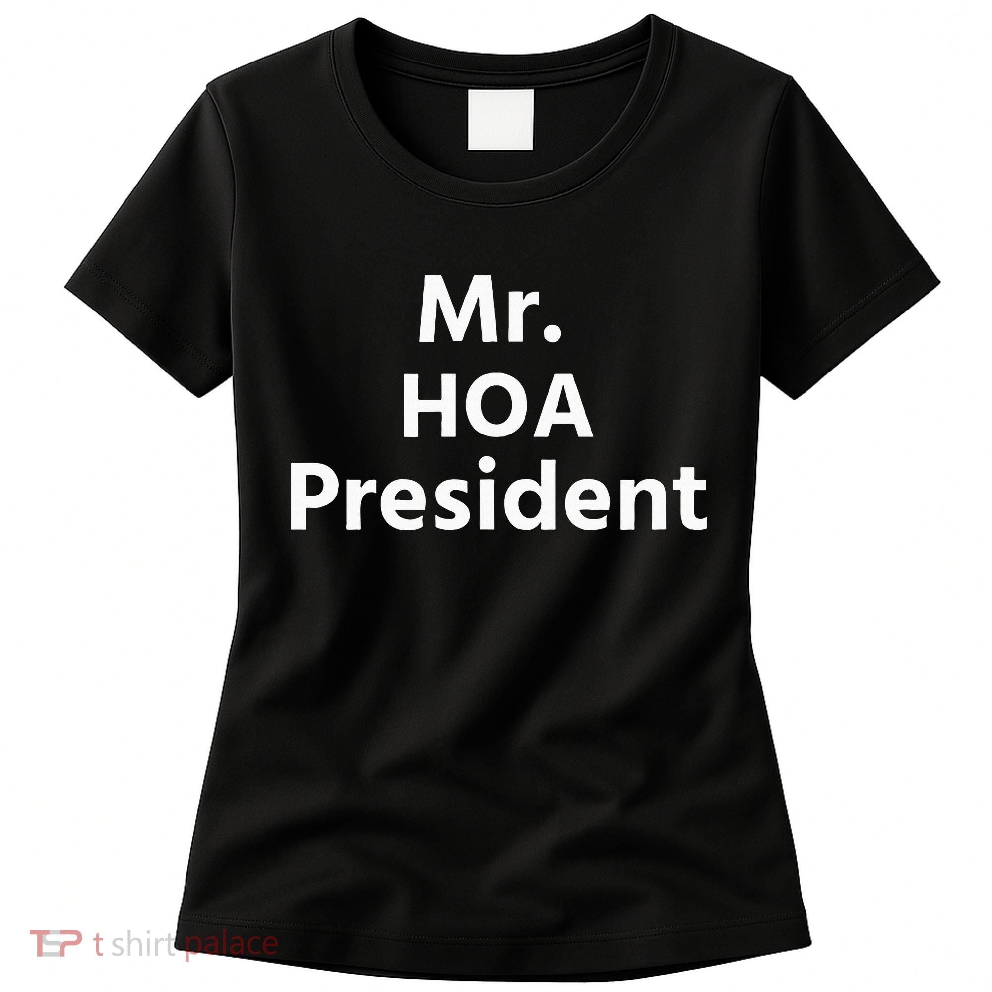 Mr. Hoa President Women's T-Shirt
