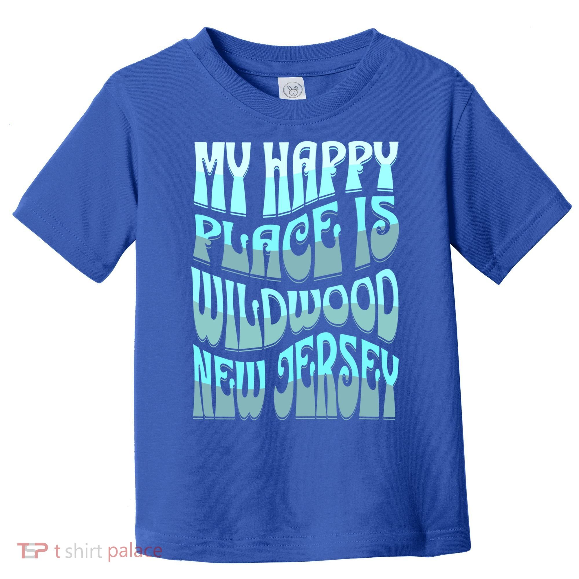 My Happy Place Is Wildwood New Jersey Ocean Beach Vacation Gift Toddler T-Shirt