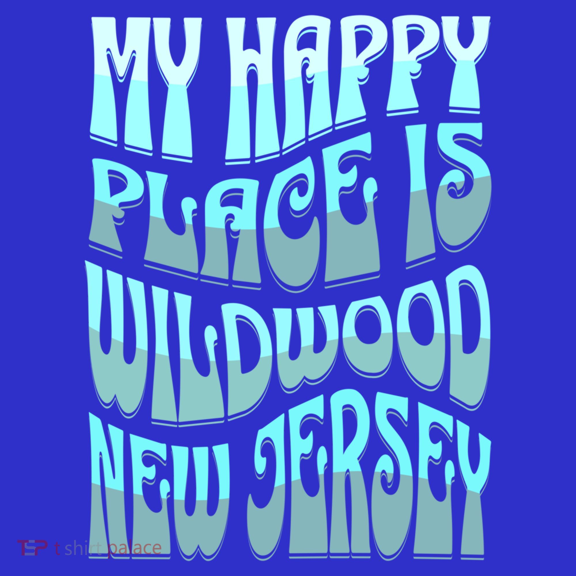 My Happy Place Is Wildwood New Jersey Ocean Beach Vacation Gift Toddler T-Shirt
