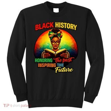 Melanin Honoring Past Inspiring Pride Book Black History Sweatshirt