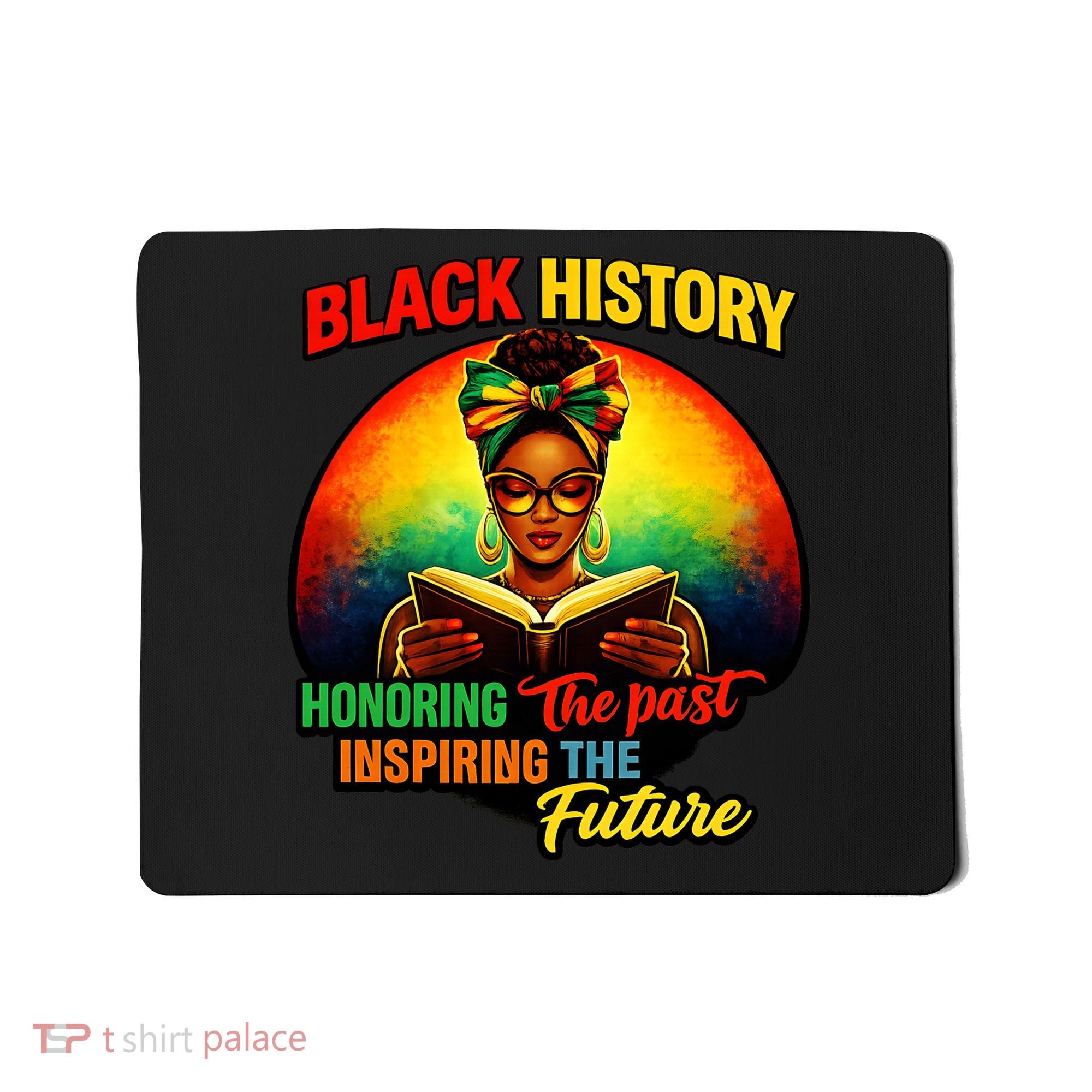 Melanin Honoring Past Inspiring Pride Book Black History Mousepad
