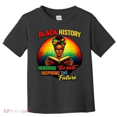 Melanin Honoring Past Inspiring Pride Book Black History Toddler T-Shirt