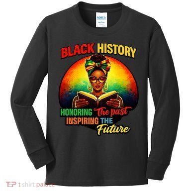 Melanin Honoring Past Inspiring Pride Book Black History Kids Long Sleeve Shirt