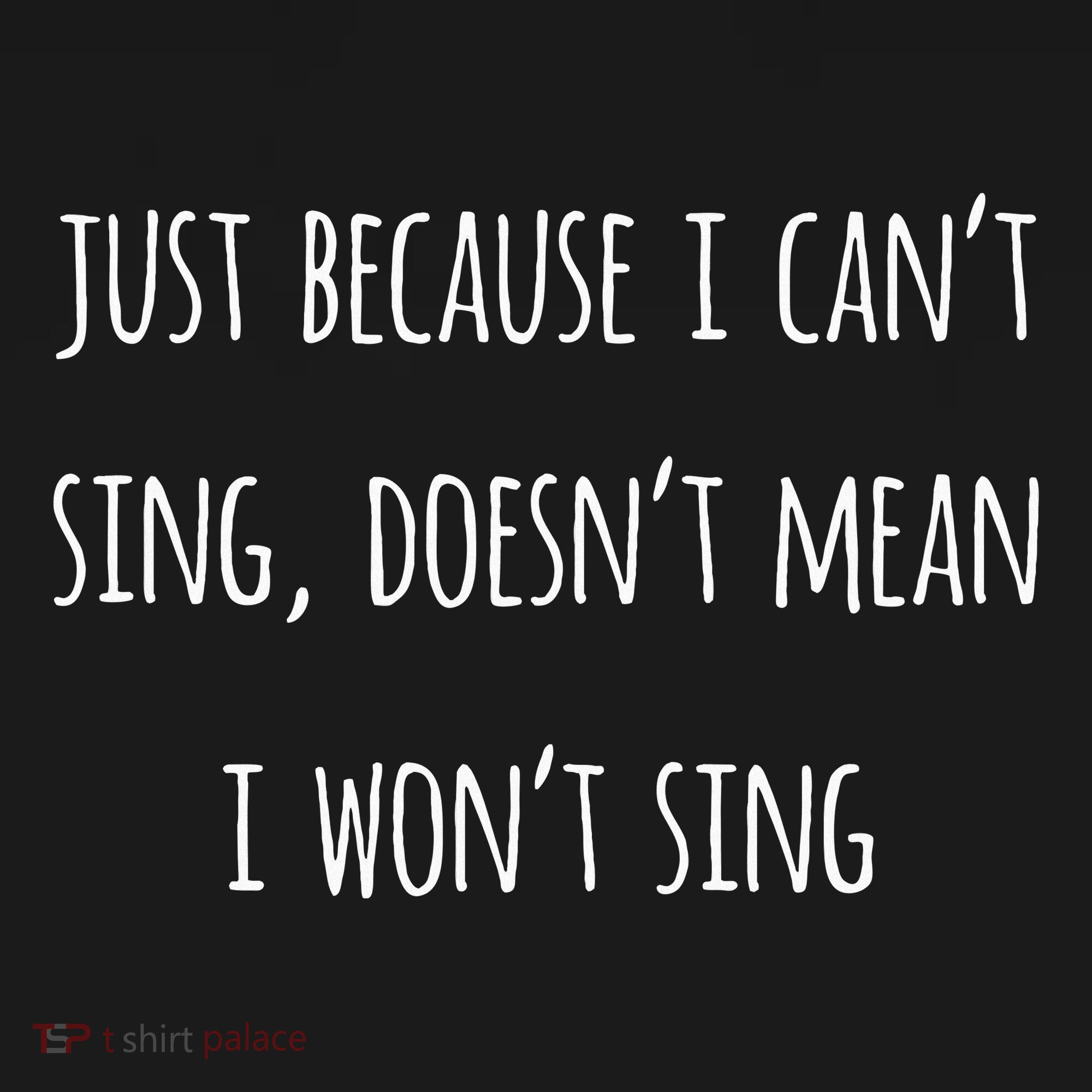 Music Humor Quote Funny Singing CanT Sing Love Song Gift Women's Tank Top
