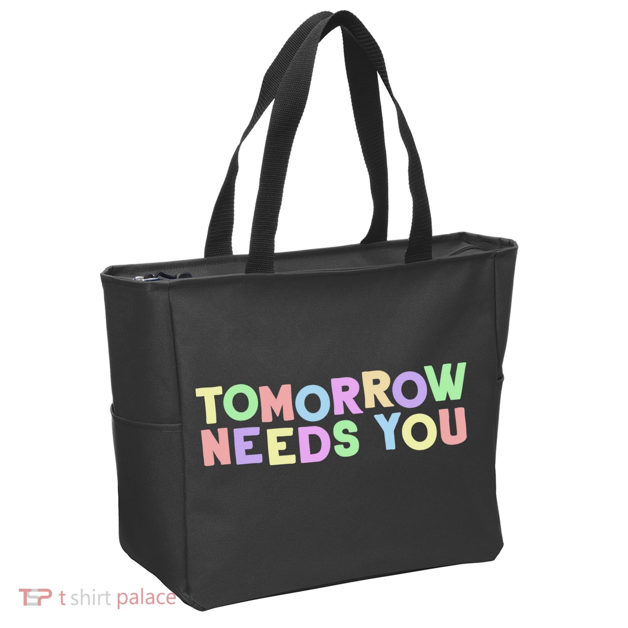 Mental Health Quote Tomorrow Needs You Tote Bag