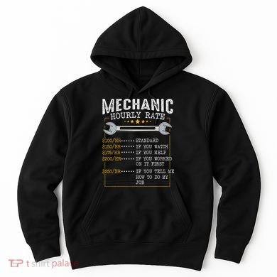 Mechanic Hourly Rate Car Mechatronics Engineer Profession Car Gift Hoodie