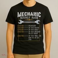 Mechanic Hourly Rate Car Mechatronics Engineer Profession Car Gift T-Shirt thumb 3
