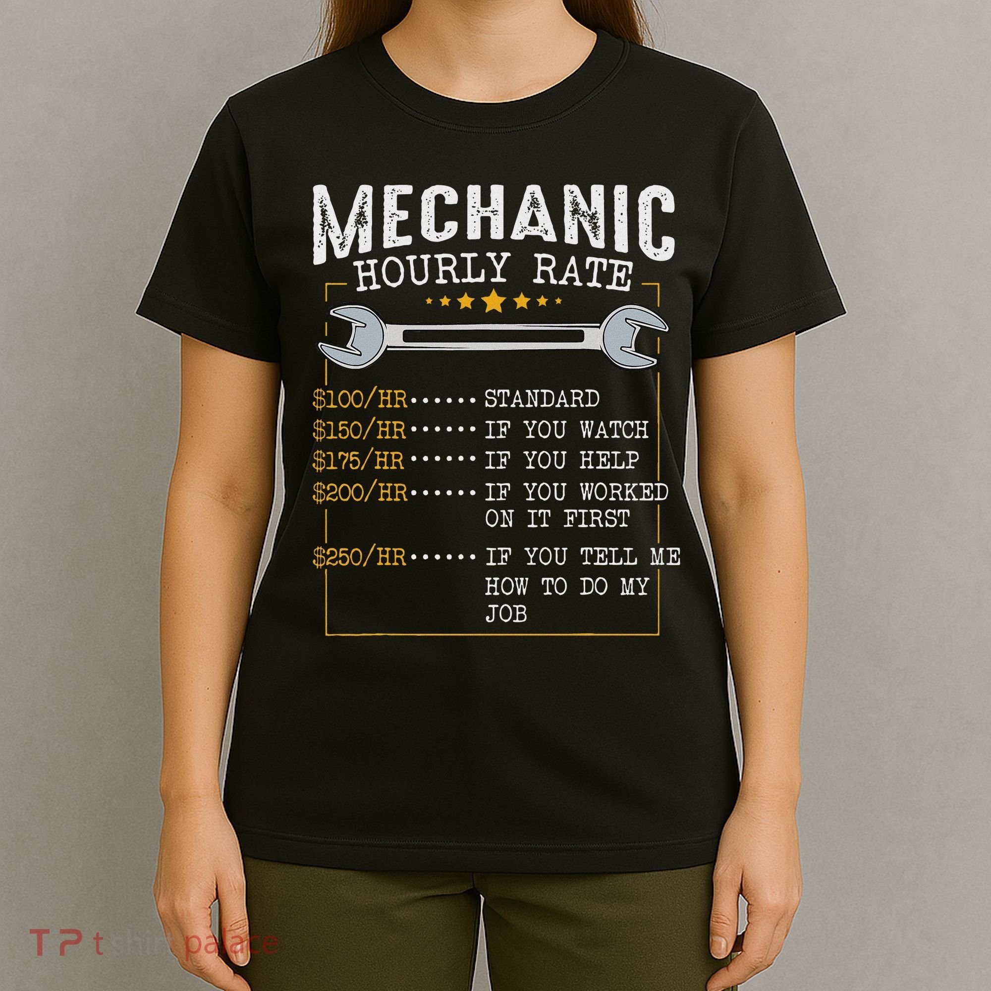 Mechanic Hourly Rate Car Mechatronics Engineer Profession Car Gift T-Shirt