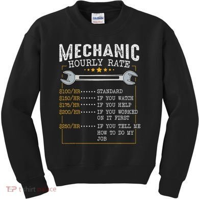 Mechanic Hourly Rate Car Mechatronics Engineer Profession Car Gift Kids Sweatshirt