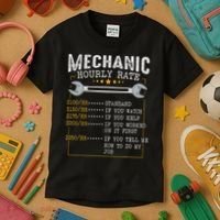 Mechanic Hourly Rate Car Mechatronics Engineer Profession Car Gift Kids T-Shirt thumb 3