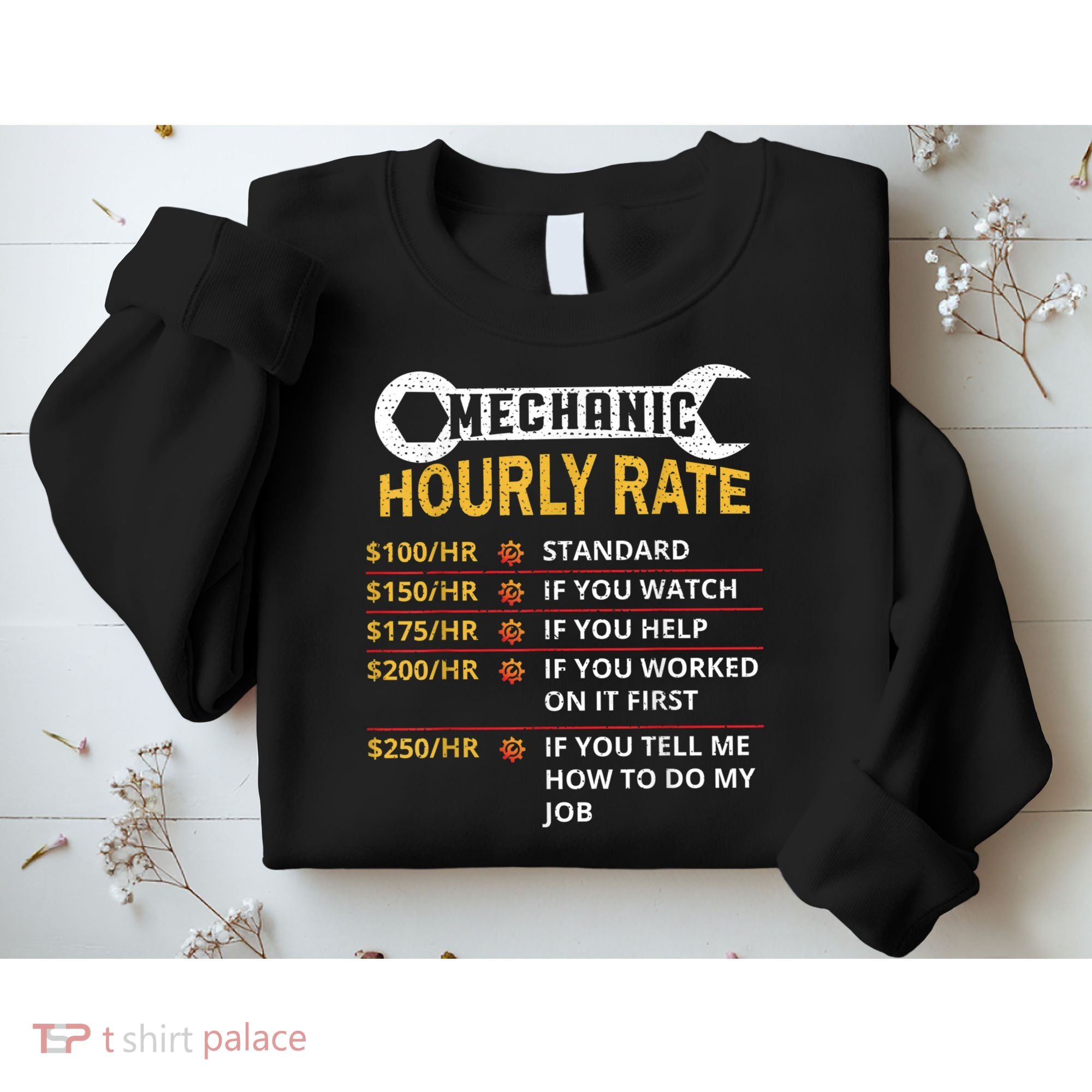 Mechanic Hourly Rate For Mechanic And Car Lover Sweatshirt