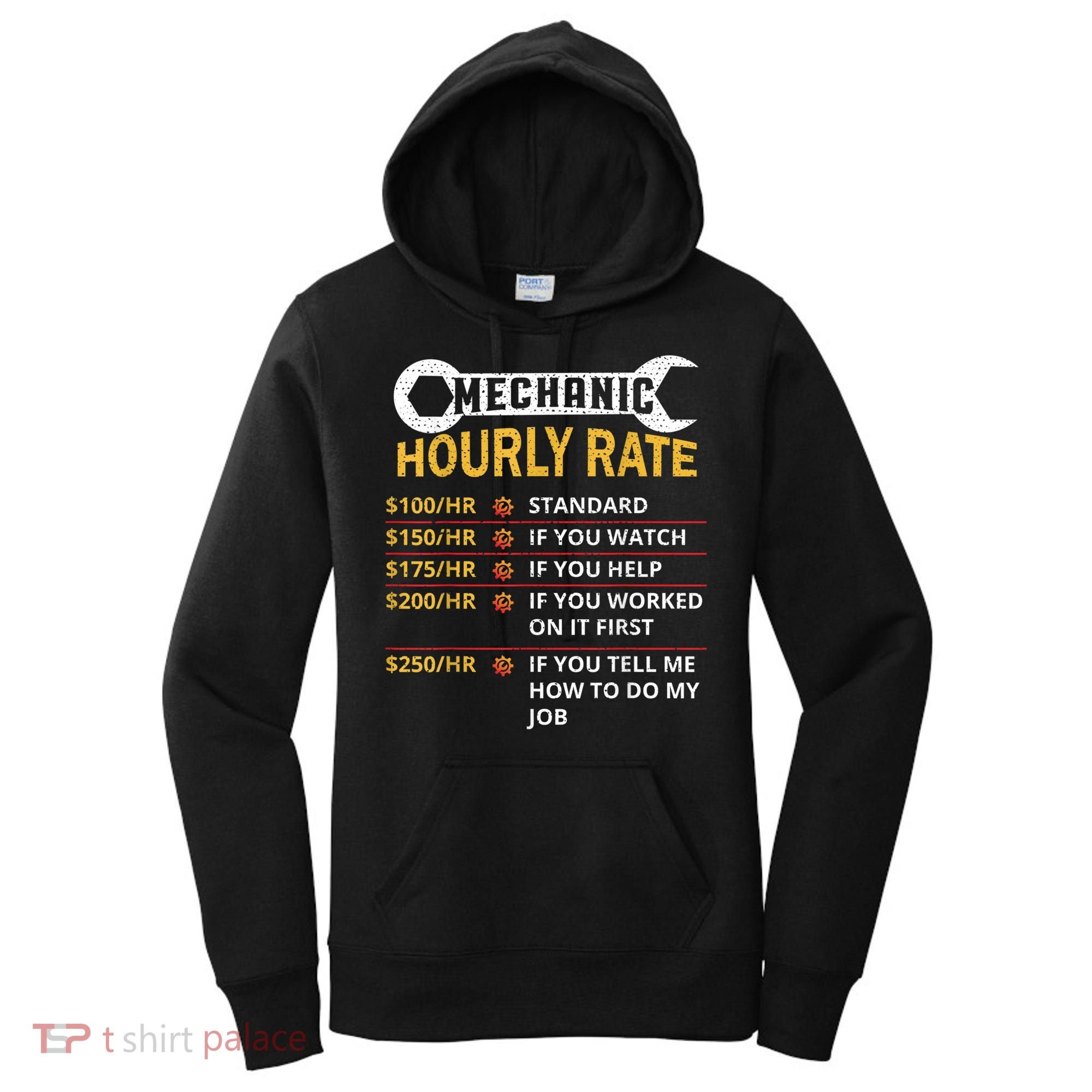 Mechanic Hourly Rate For Mechanic And Car Lover Women's Hoodie