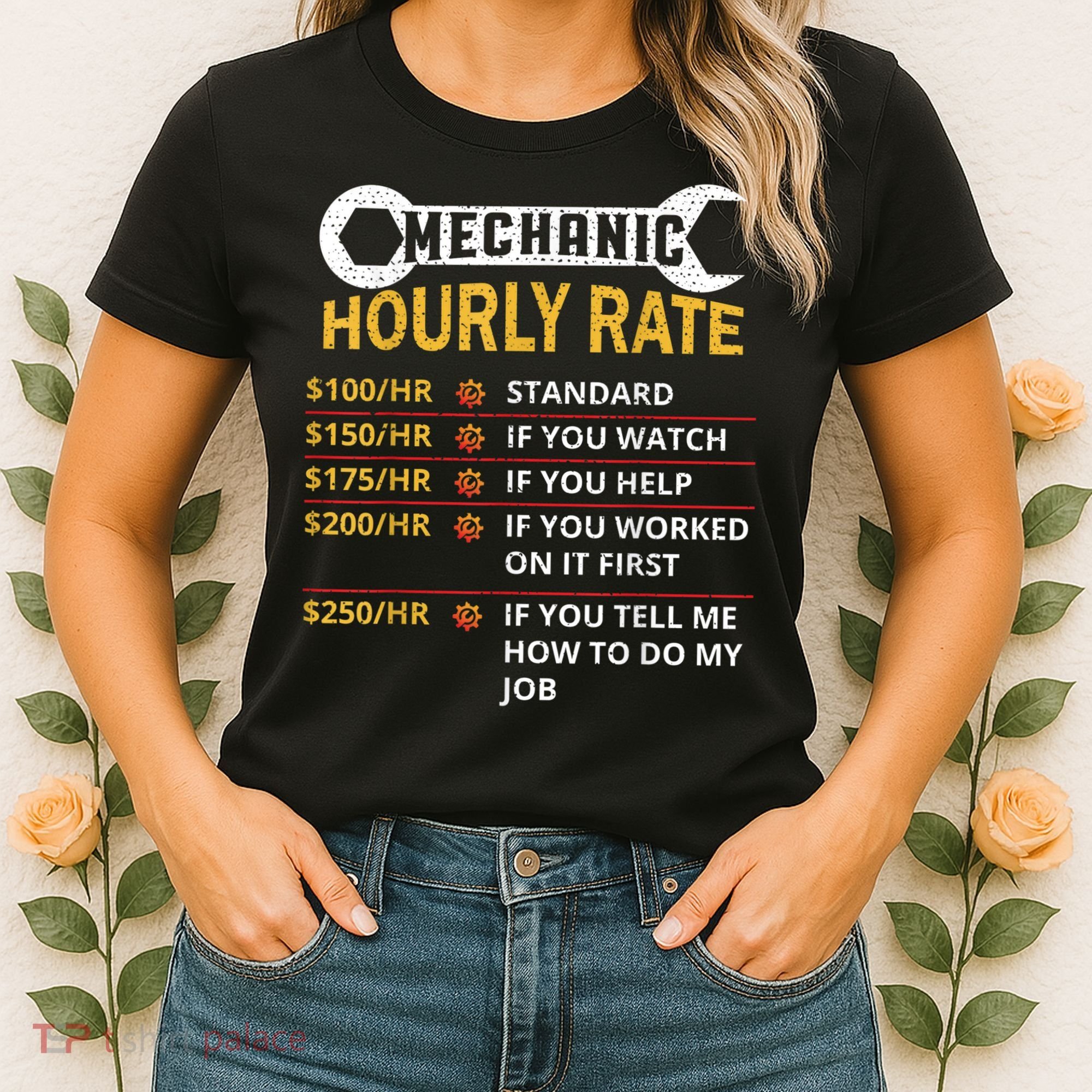 Mechanic Hourly Rate For Mechanic And Car Lover Women's T-Shirt