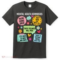 Mental Health Reminders Mental Health Awareness Month T-Shirt thumb 0
