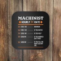 Machinist Hourly Rate Machining Coaster thumb 0
