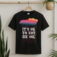 Mental Health Rain It's OKAY To Not Be Ok T-Shirt thumb 2