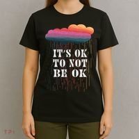Mental Health Rain It's OKAY To Not Be Ok T-Shirt thumb 4
