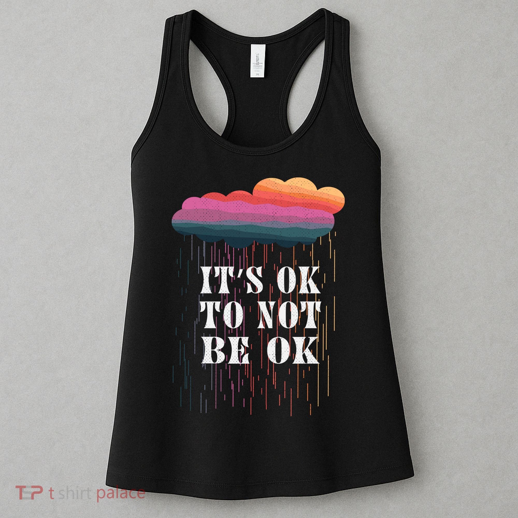 Mental Health Rain It's OKAY To Not Be Ok Women's Tank Top