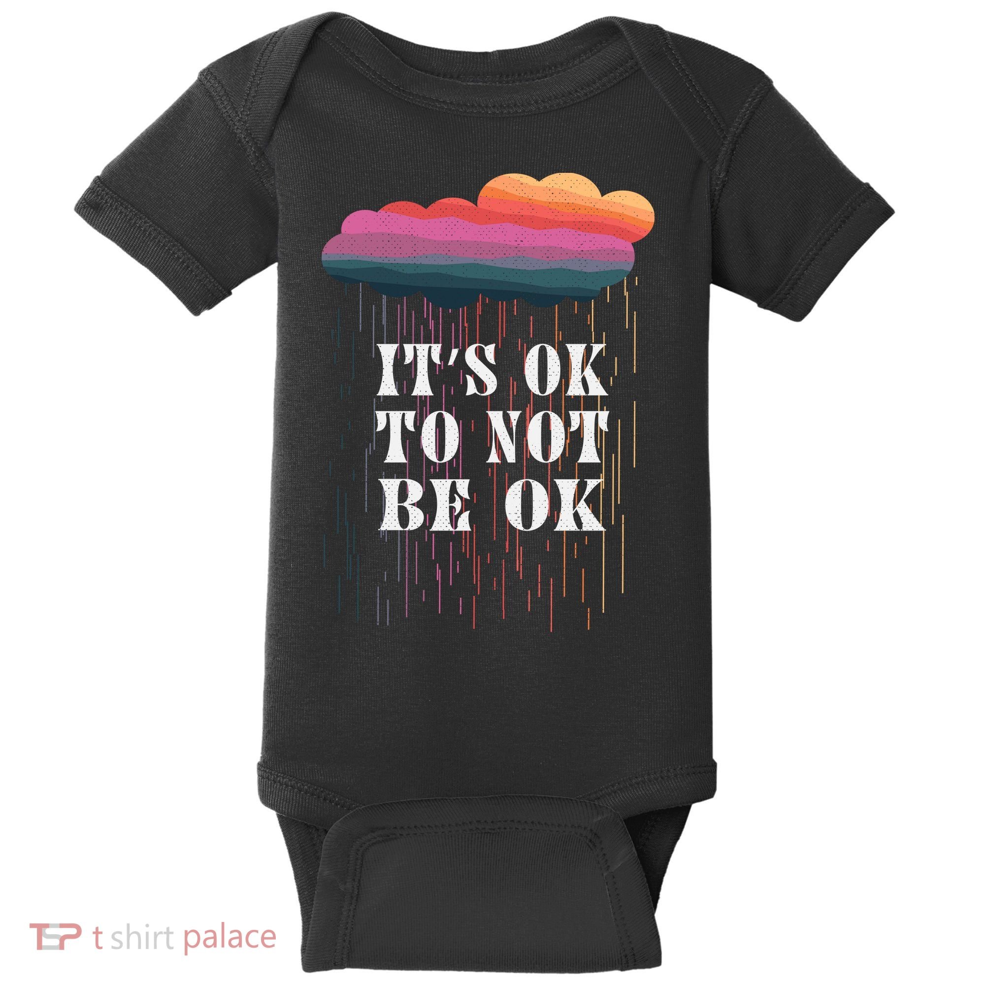 Mental Health Rain It's OKAY To Not Be Ok Baby Bodysuit