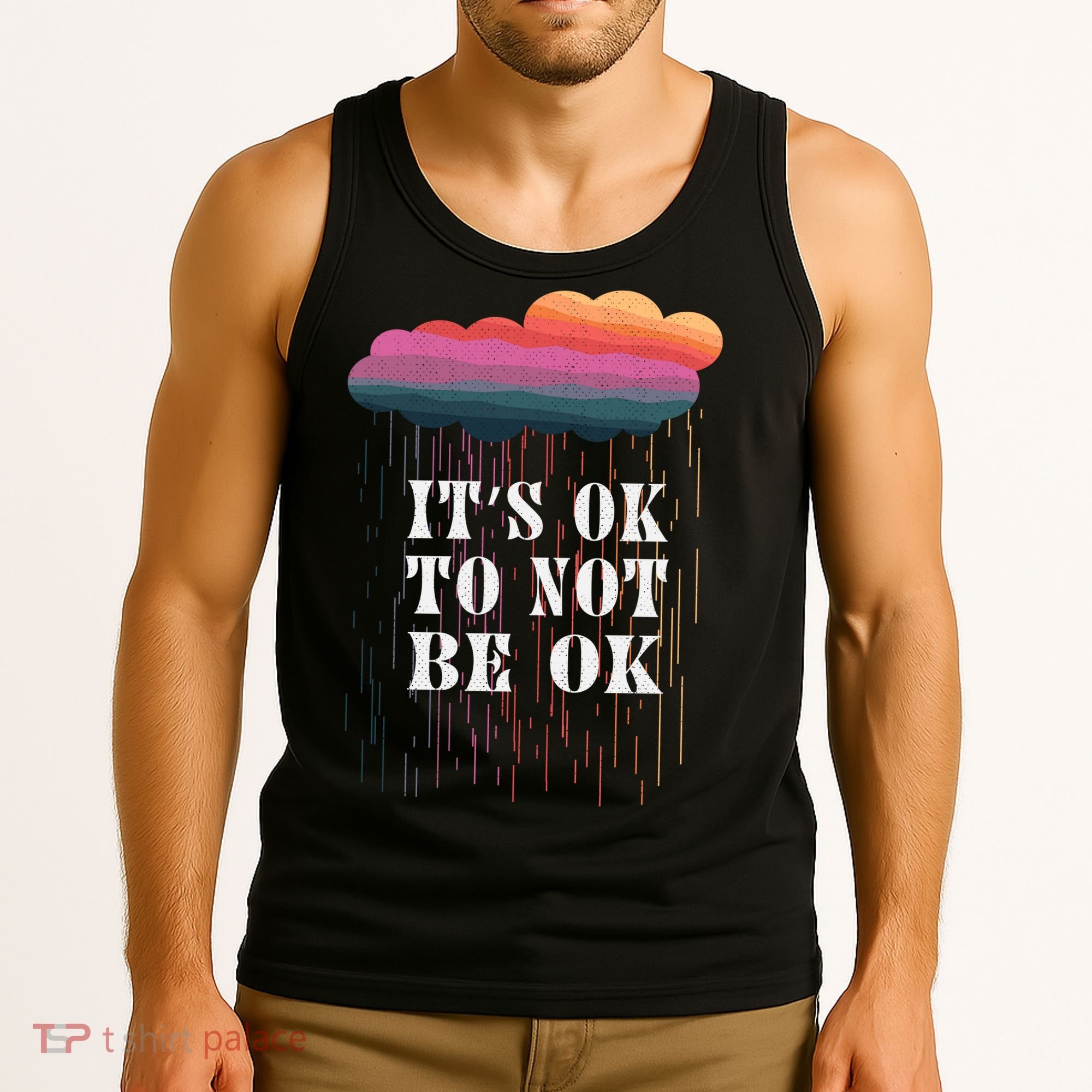Mental Health Rain It's OKAY To Not Be Ok Tank Top