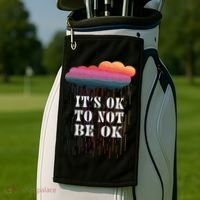 Mental Health Rain It's OKAY To Not Be Ok Golf Towel thumb 2