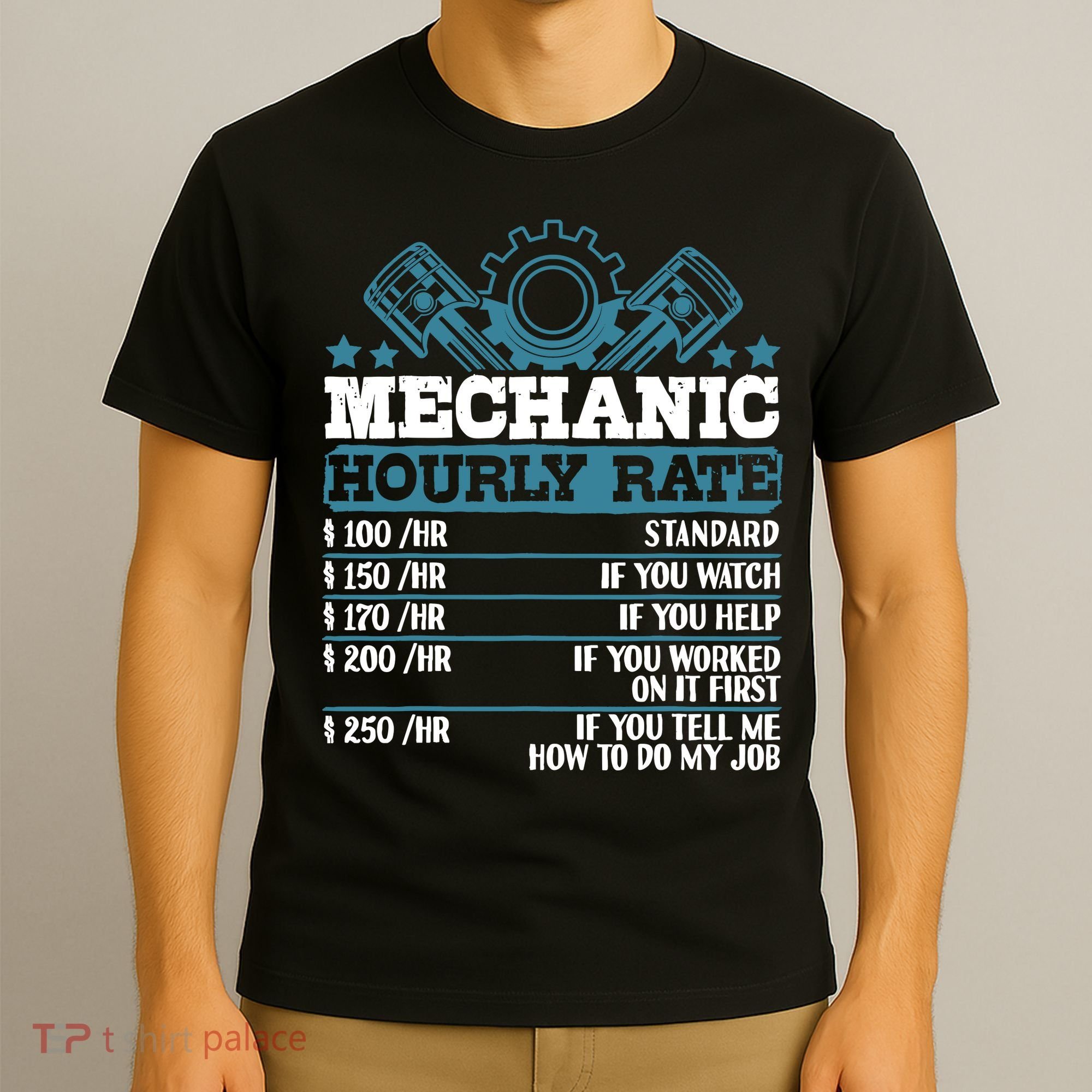 Mechanic Hourly Rate | Auto Mechanic Gifts T-Shirt