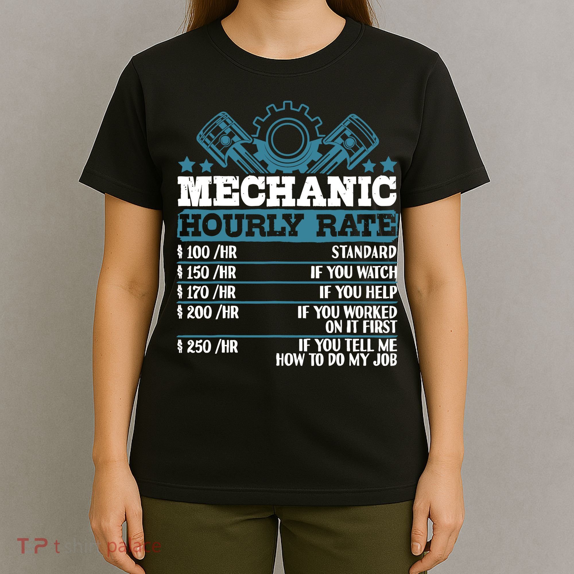 Mechanic Hourly Rate | Auto Mechanic Gifts T-Shirt