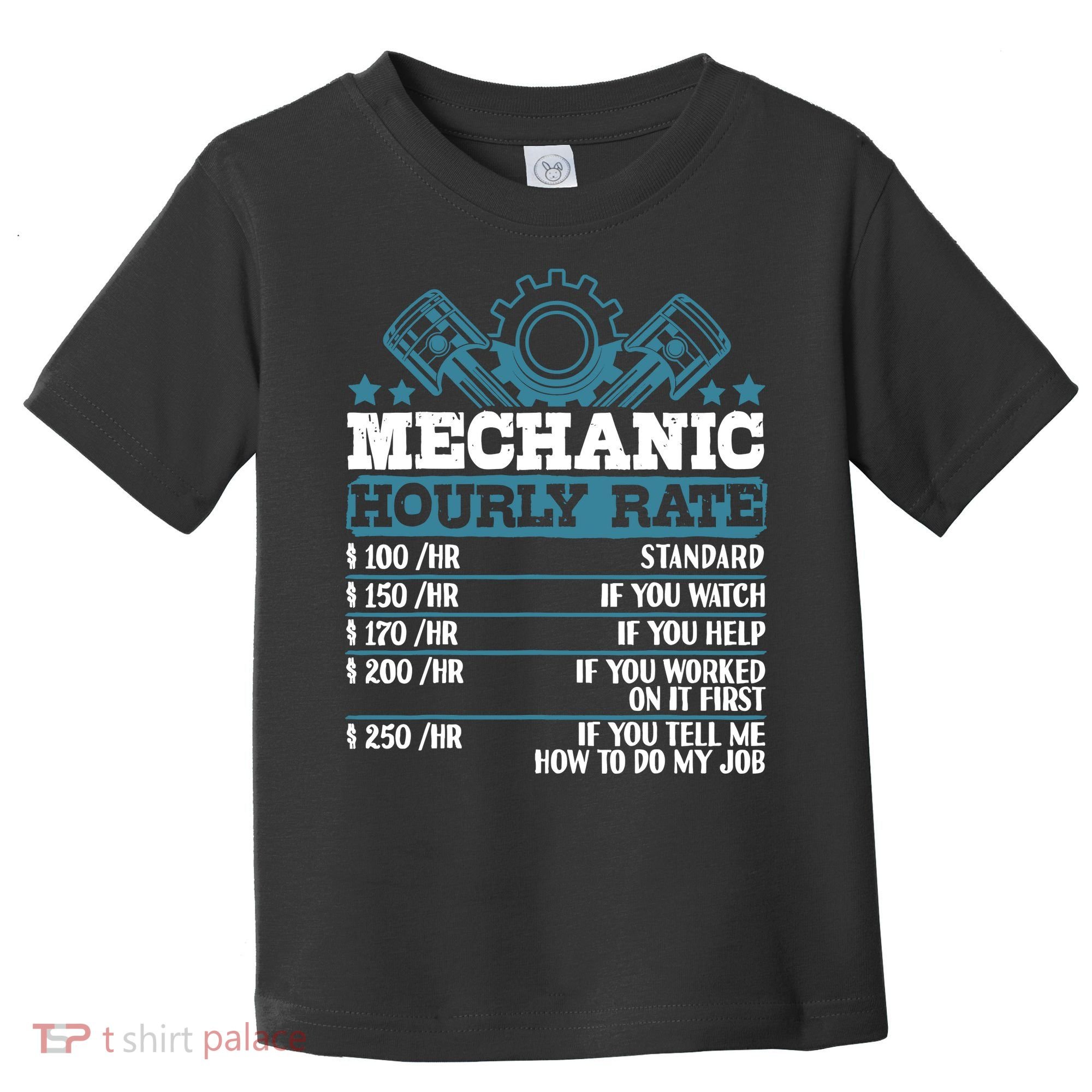 Mechanic Hourly Rate | Auto Mechanic Gifts Toddler T-Shirt
