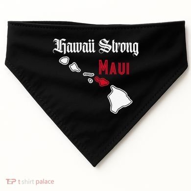 Maui Hawaii Strong Hawaii USA-Made Doggie Bandana