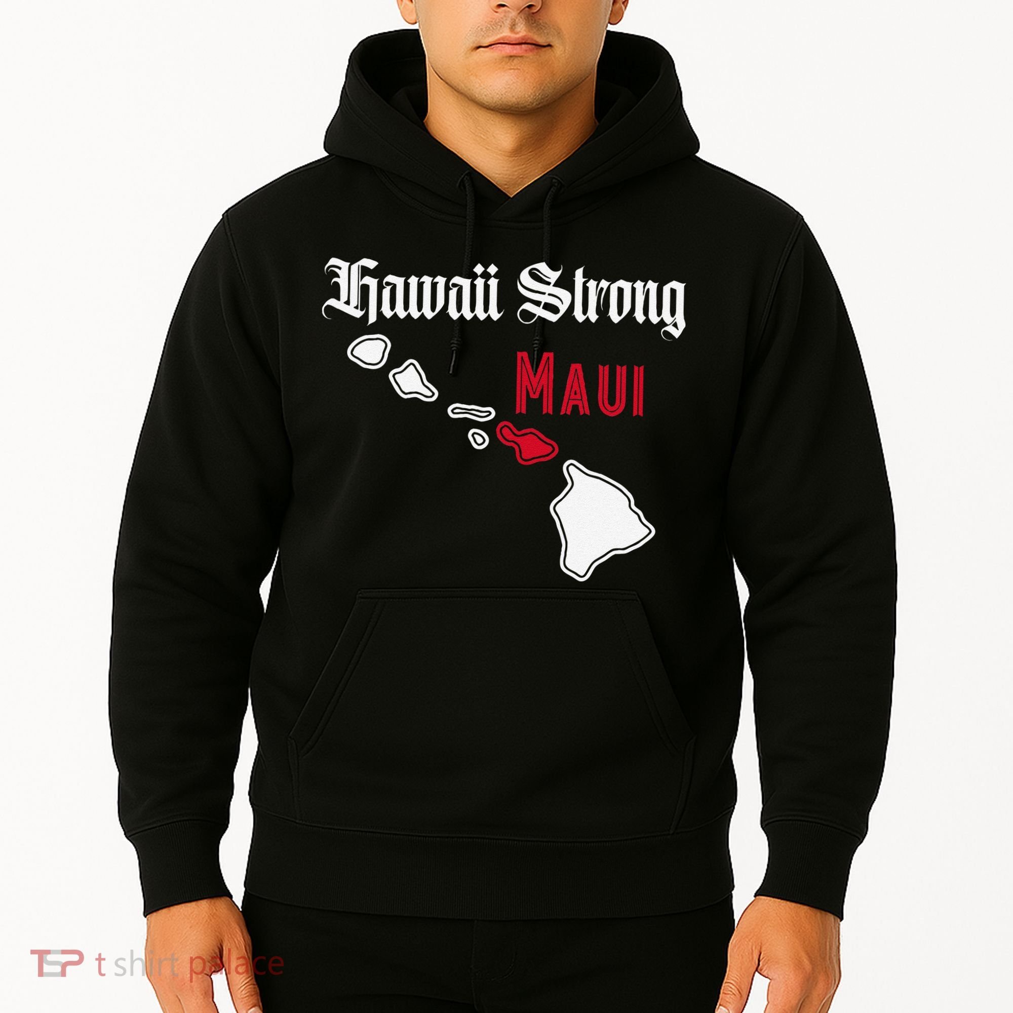 Maui Hawaii Strong Hawaii Hoodie