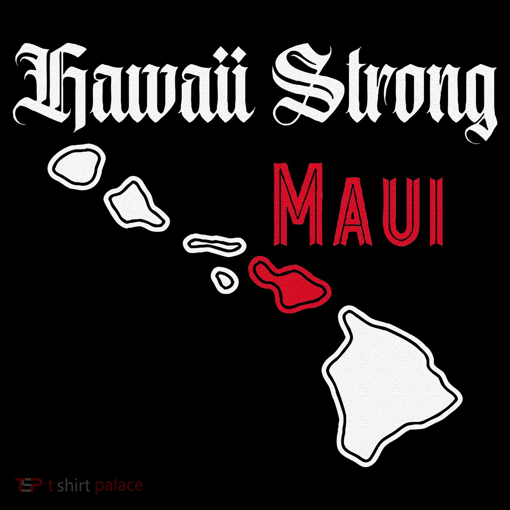 Maui Hawaii Strong Hawaii Hoodie