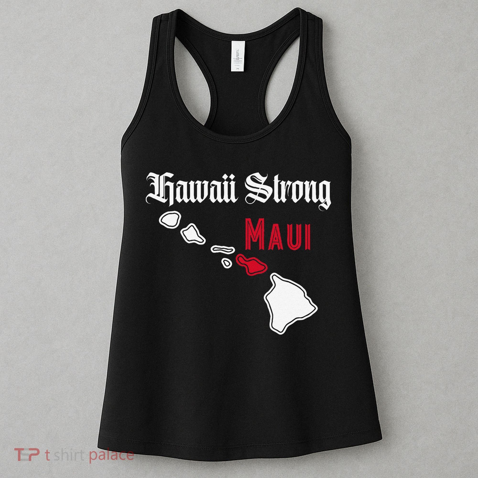 Maui Hawaii Strong Hawaii Women's Tank Top