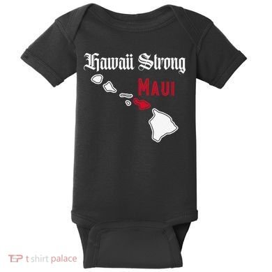 Maui Hawaii Strong Hawaii Baby Bodysuit