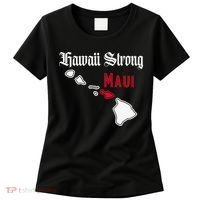 Maui Hawaii Strong Hawaii Women's T-Shirt thumb 0