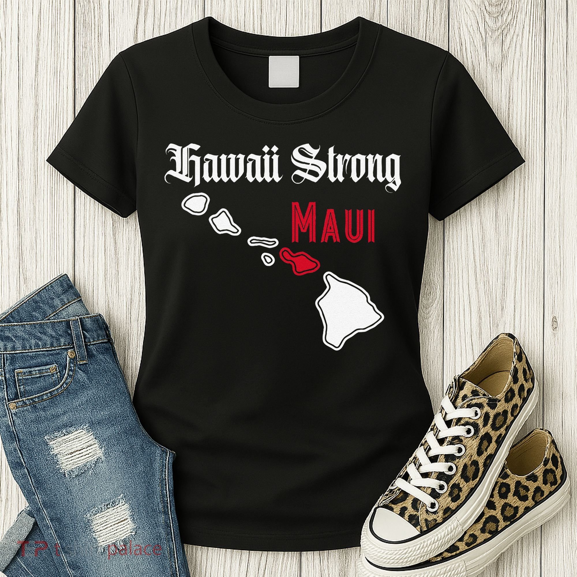 Maui Hawaii Strong Hawaii Women's T-Shirt