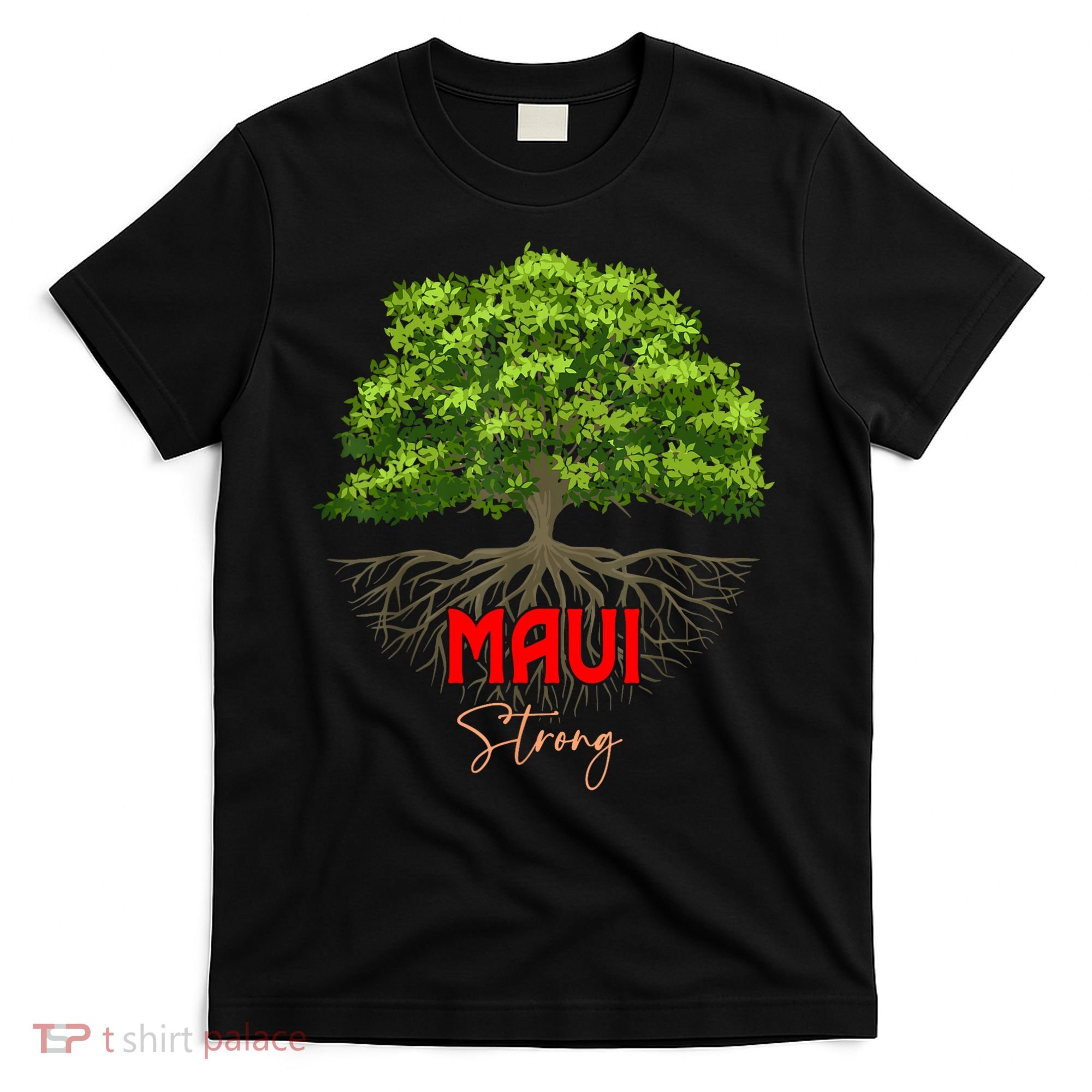 Maui Hawaii Strong T-Shirt
