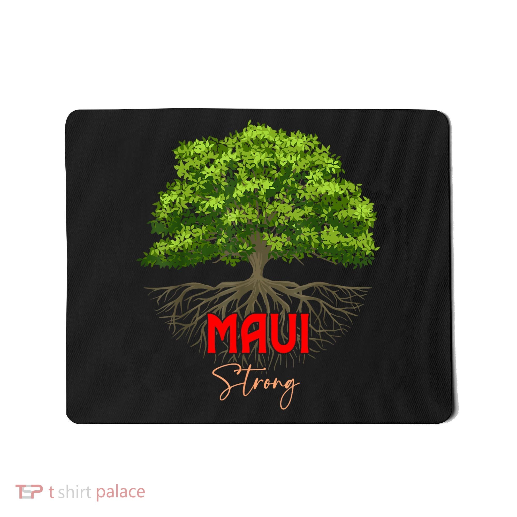 Maui Hawaii Strong Mousepad