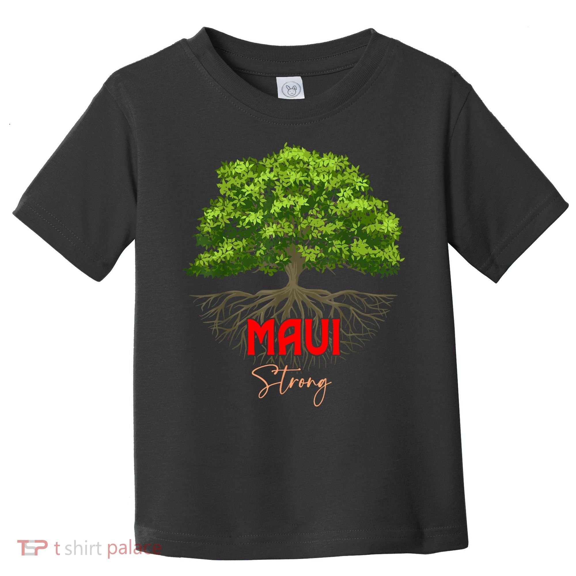 Maui Hawaii Strong Toddler T-Shirt