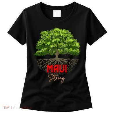 Maui Hawaii Strong Women's T-Shirt
