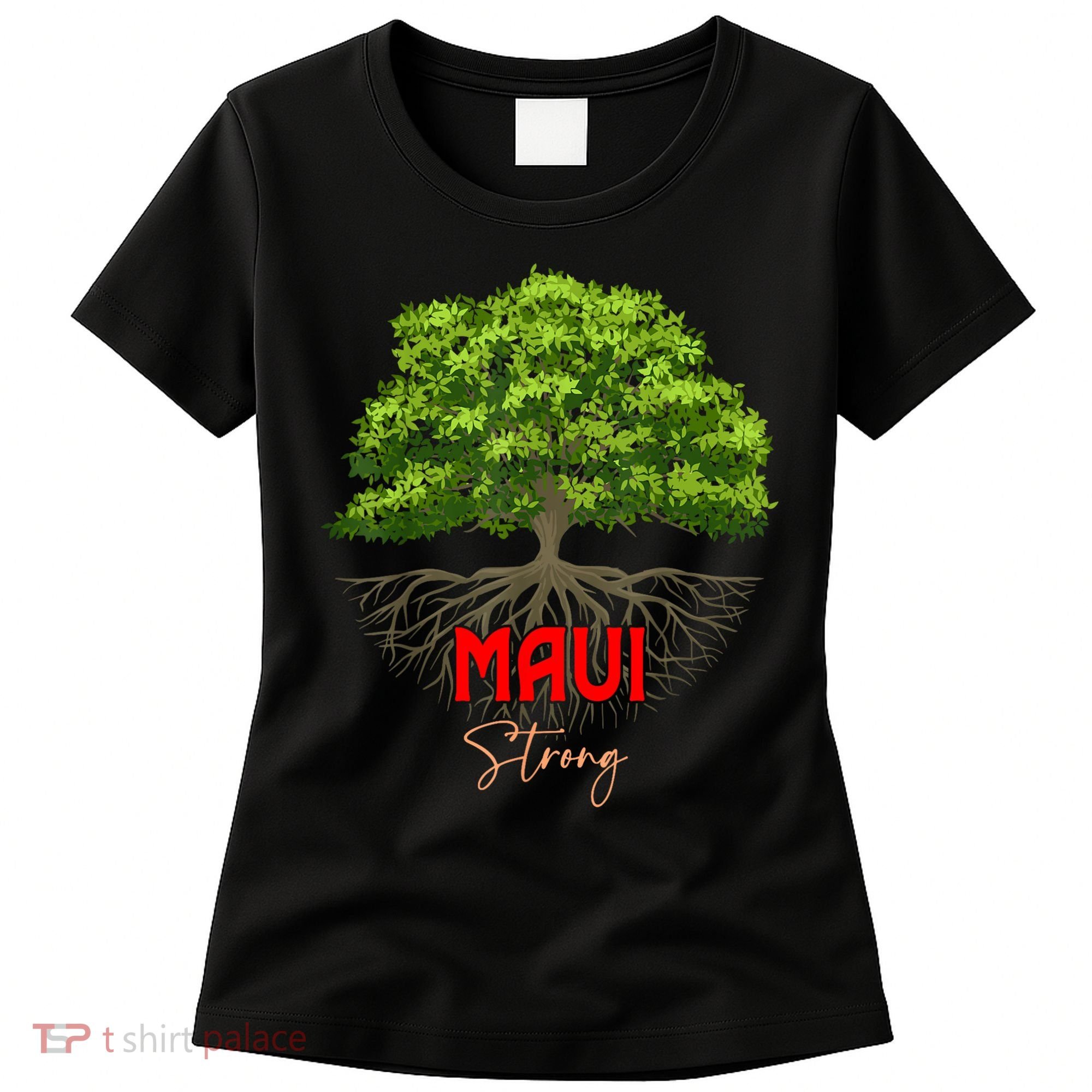Maui Hawaii Strong Women's T-Shirt