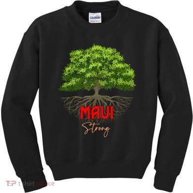 Maui Hawaii Strong Kids Sweatshirt