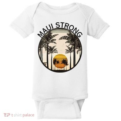 Maui Hawaii Strong Pray For Maui Pray For Lahaina Hawaii Baby Bodysuit
