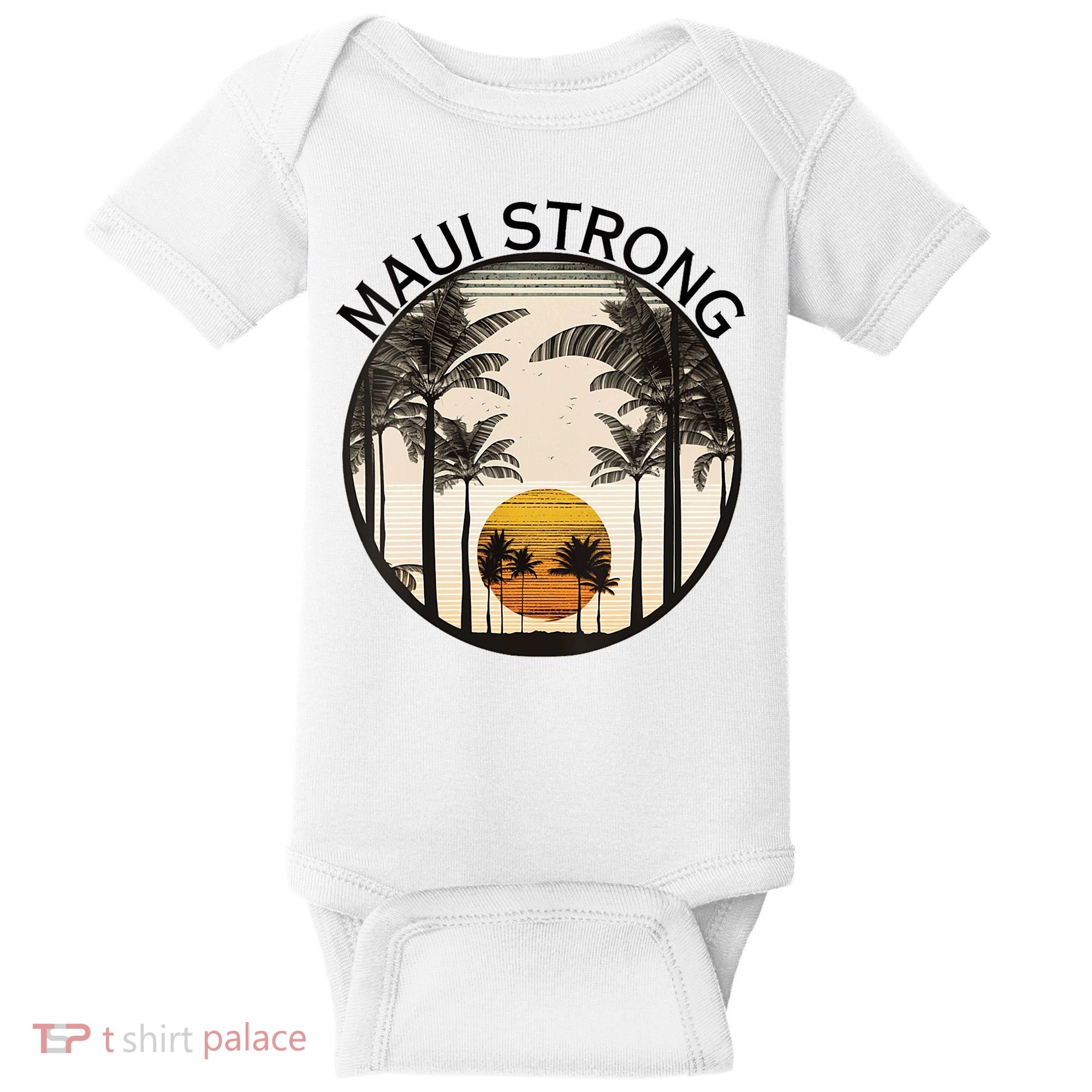 Maui Hawaii Strong Pray For Maui Pray For Lahaina Hawaii Baby Bodysuit
